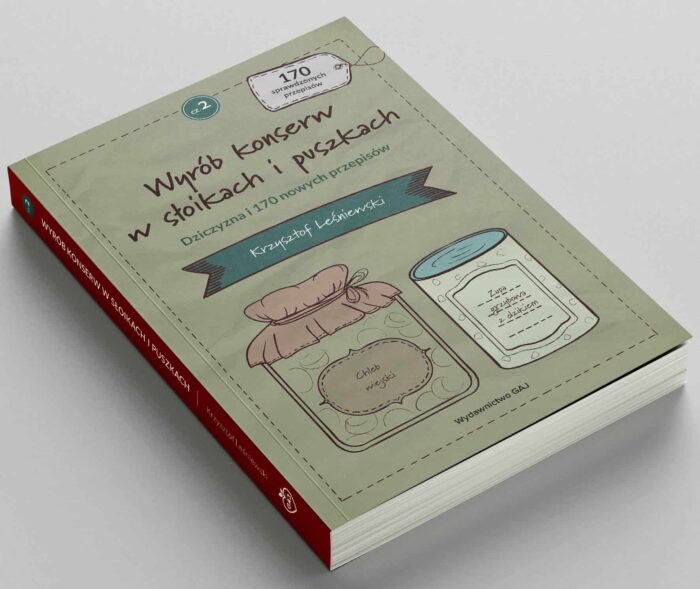 Wyrób konserw w słoikach i puszkach - część 2: Dziczyzna i 170 nowych przepisów - obrazek 5